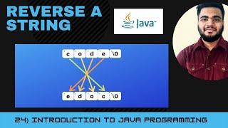 Reversing a String in java|Strings in java| Introduction to java Programming