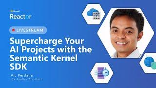 Supercharge Your AI Projects with the Semantic Kernel SDK