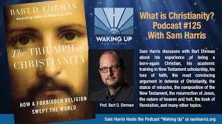 What is Christianity? Ehrman-Harris Podcast