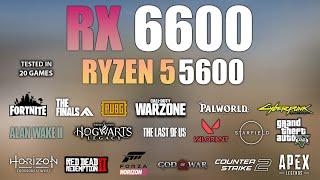 RX 6600 + Ryzen 5 5600 : Test in 20 Games - RX 6600 Gaming