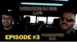 Vancouver BC Wedding Dj Gig Log Episode #3 - Q-Town Productions - Dj B.i.G. and Dj Slice