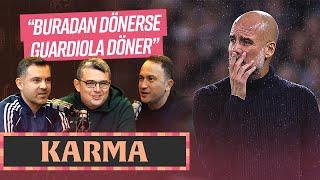 Pep Guardiola & Manchester City, Hansi Flick’in Ajandası, Viktor Gyökeres... | KARMA #17