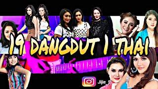 Hentam!!! 19 Dangdut 1 Thai..