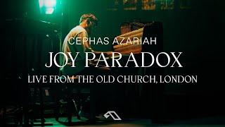 Cephas Azariah - Joy Paradox (Live From The Old Church, London)