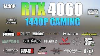 RTX 4060 : Test in 20 Games At 1440p - RTX 4060 Gaming