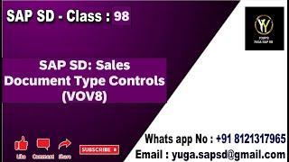 SAP SD: Class -98: Sales Document Type Controls / VOV8 Controls || Your's Yuga SAP SD