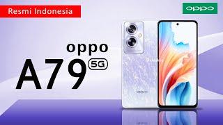 RESMI ! OPPO A79 (5G) INDONESIA REVIEW HARGA DAN SPESIFIKASI BARU 2024