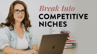 How to Break Into Competitive Low-Content Book Niches