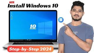 Windows 10 Installation 2024 | Windows 10 Kaise Install Kare | Install Windows 10 from USB