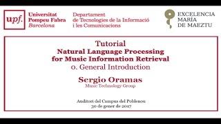 Tutorial - Natural Language Processing for Music Information Retrieval. General Introduction