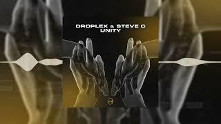 Droplex & Steve C - Unity (Official Audio)