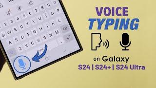 Galaxy S24 Ultra/Plus: How To Turn On & Use Voice Typing on Samsung!