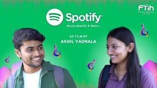 SPOTIFY Advertisement | COMMERCIAL AD | AKHIL VADNALA | FTIH FILM SCHOOL