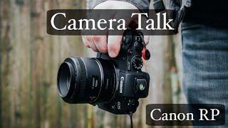 Camera Talk | Canon RP Ergonomics