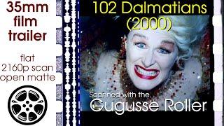 102 Dalmatians (2000) 35mm film trailer, flat open matte - rescan