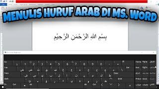 Cara Menulis Huruf Arab Di Microsoft Word || Windows 10