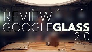 Google Glass 2.0 Полный обзор.