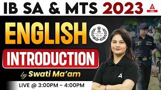 IB Security Assistant & MTS 2023 | IB English By Swati Tanwar | Introduction Class