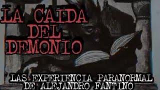 LA EXPERIENCIA PARANORMAL DE ALEJANDRO FANTINO