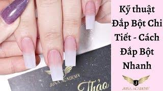 Kỹ thuật Đắp Bột Chi Tiết - Cách Đắp Bột Nhanh