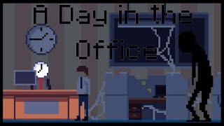 A Day In The Office - Indie Horror Game - No Commentary