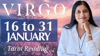 VIRGO Tarot reading from 16 to 31  January  2025