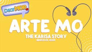 Dear MOR: "Arte Mo" The Karisa Story 03-23-23