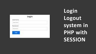 Login Logout System in PHP with SESSION | PHP and MySQL Database | E-CODEC