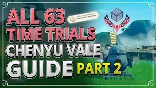 All 63 TIME TRIALS Chenyu Vale GUIDE PART 2 | Genshin Impact 4.4