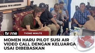 Tangis Pilot Susi Air Pecah saat Video Call dengan Keluarga | tvOne Minute