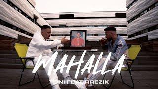 Toni feat. ​⁠Rrezik - Mahalla (prod. by Sali, Toni)