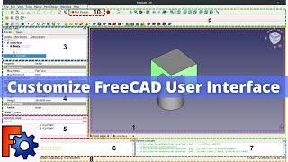 Customize FreeCAD User Interface | FreeCAD | FreeCAD Customization |