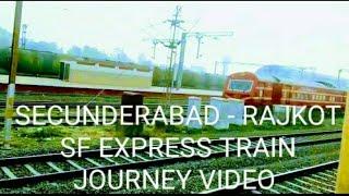 Secunderabad junction to Vadodara junction Full Train journey video in Rajkot SF Express Train