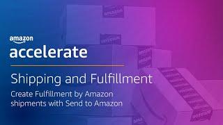 Creating Fulfillment by Amazon (FBA) shipments with Send to Amazon Workflow