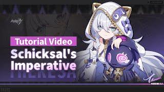  Schicksal's Imperative Tutorial Video  — Honkai Impact 3rd