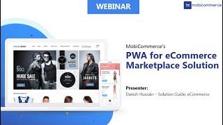 PWA for eCommerce Marketplace Solution – Webinar