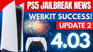 Webkit Exploit Success | PS5 Jailbreak News | PS5 4.03 Firmware | Quick Update