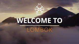 Selamat datang di Lombok - Tempat Terbaik untuk dikunjungi - 4K - Drone Inspire 2