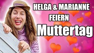 Helga & Marianne - Muttertag!