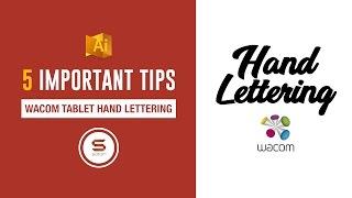 5 THINGS TO REMEMBER FOR HAND LETTERING IN ILLUSTRATOR WITH A WACOM TABLET - Hand Lettering Guide