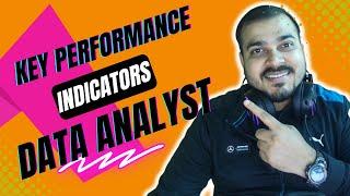 Steps To Define Key Performance Indicators(KPI's) for Data Analyst