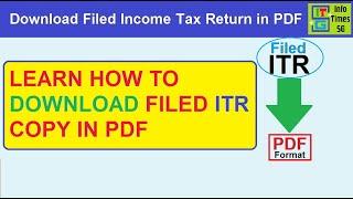 How to Download Filed Income Tax Return | View Filed ITR in PDF