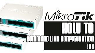 MIKROTIK | CLI - Command Line interface