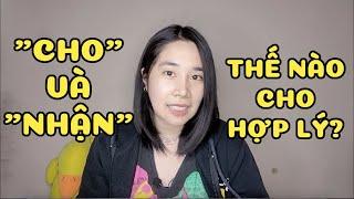 Lee D - "Cho đi" và "nhận lại" đúng cách?