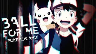 BALL FOR ME || AMV || Pokemon the Movie: The Power of Us (2018)