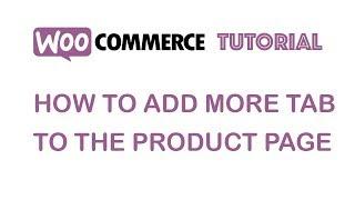 How To Add An Additional Tab In Product Page Woocommerce