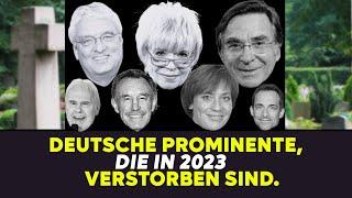 Trauer um deutsche Berühmtheiten, die im Jahr 2023 verstorben sind.