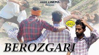 BEROZGARI ||A.K.M Cinema