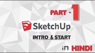 sketchup 2018 tutorial for beginers part 1 in hindi || Sketchup Intro || what is sketchup (HINDI)