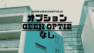 Sauce Lee X Cloutville - Geen Optie ( Official Video )